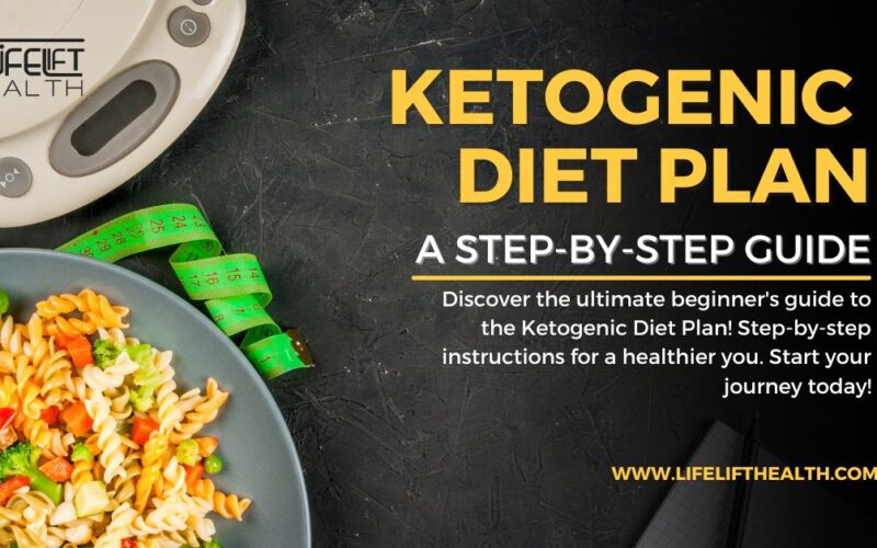 Ketogenic Diet Plan for Beginners: A Step-by-Step Guide