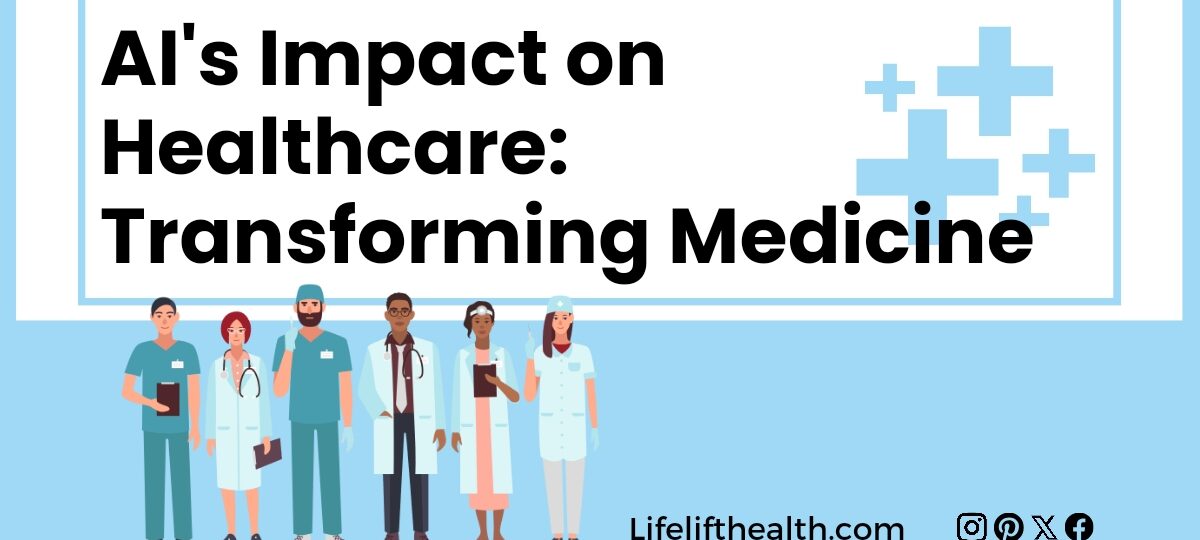 AI's Impact on Healthcare: Transforming Medicine