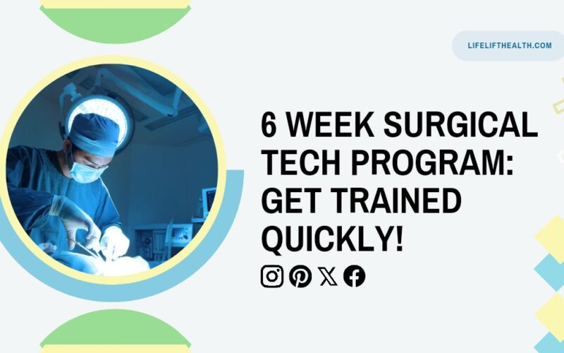 6 Week Surgical Tech Program: Get Trained Quickly