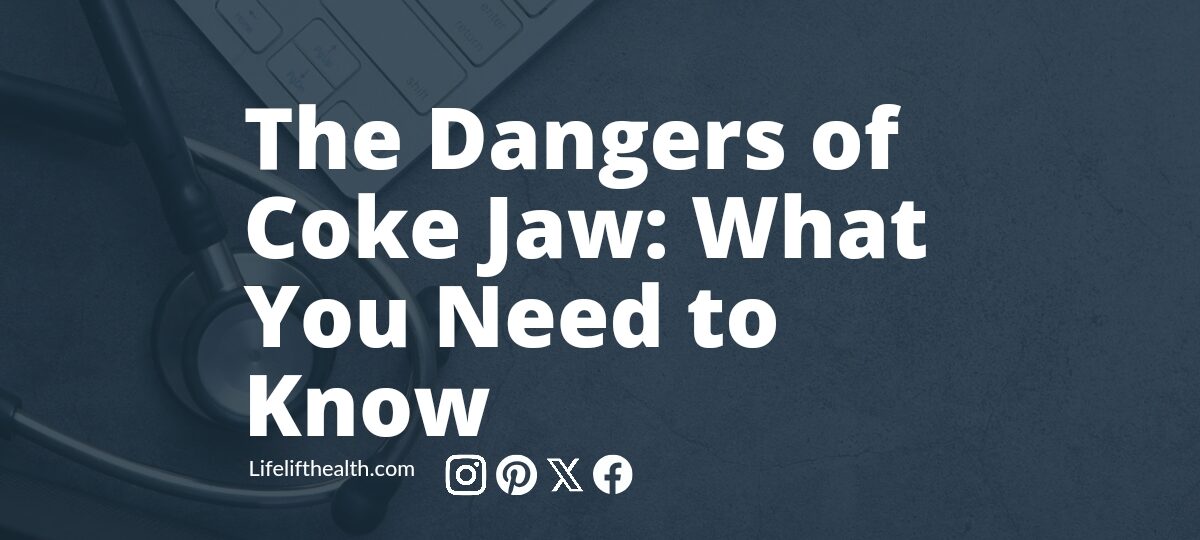 The Dangers of Coke Jaw: What You Need to Know