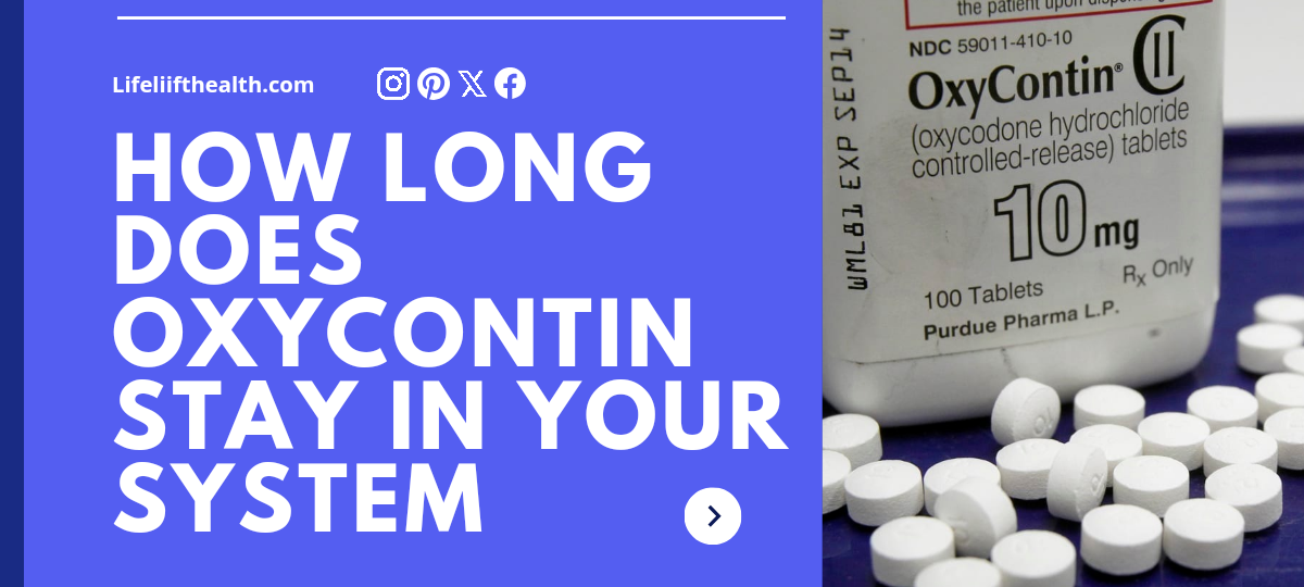 how long does oxycontin stay in your system