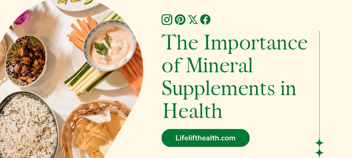 The Importance of Mineral Supplements in Health