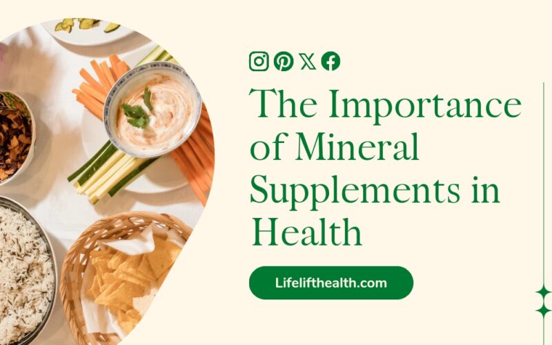 The Importance of Mineral Supplements in Health