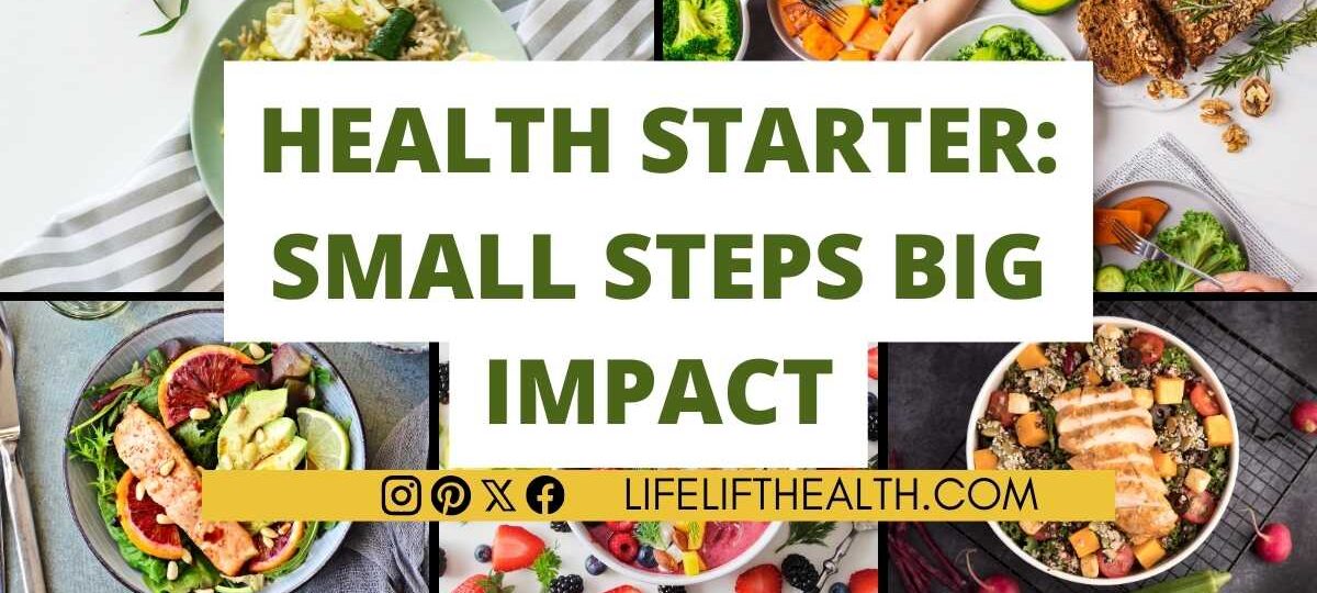 Health Starter: Small Steps Big Impact