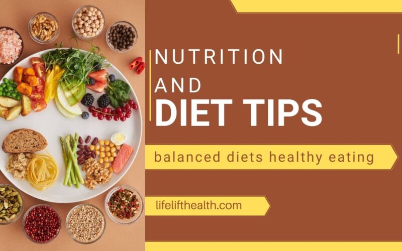 Nutrition and Diet: Balanced Diets, Healthy Eating, and Weight Loss